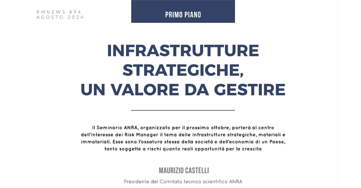 Infrastrutture strategiche, un valore da gestire.